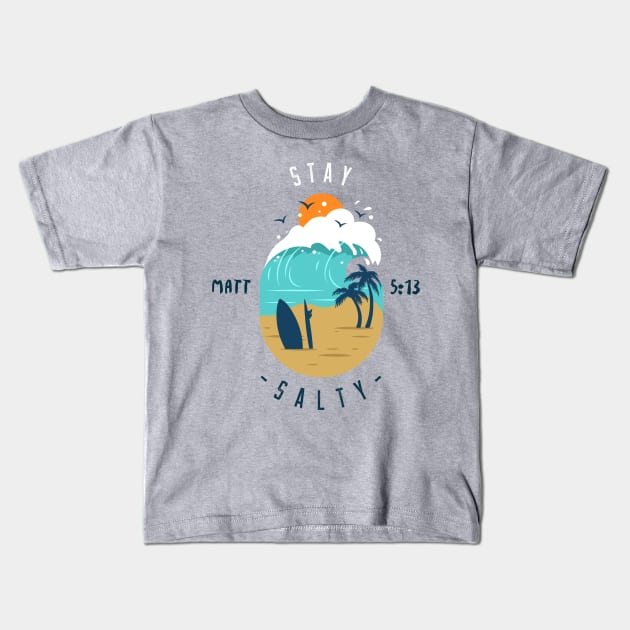 Stay Salty Kids T-Shirt by Culam Life